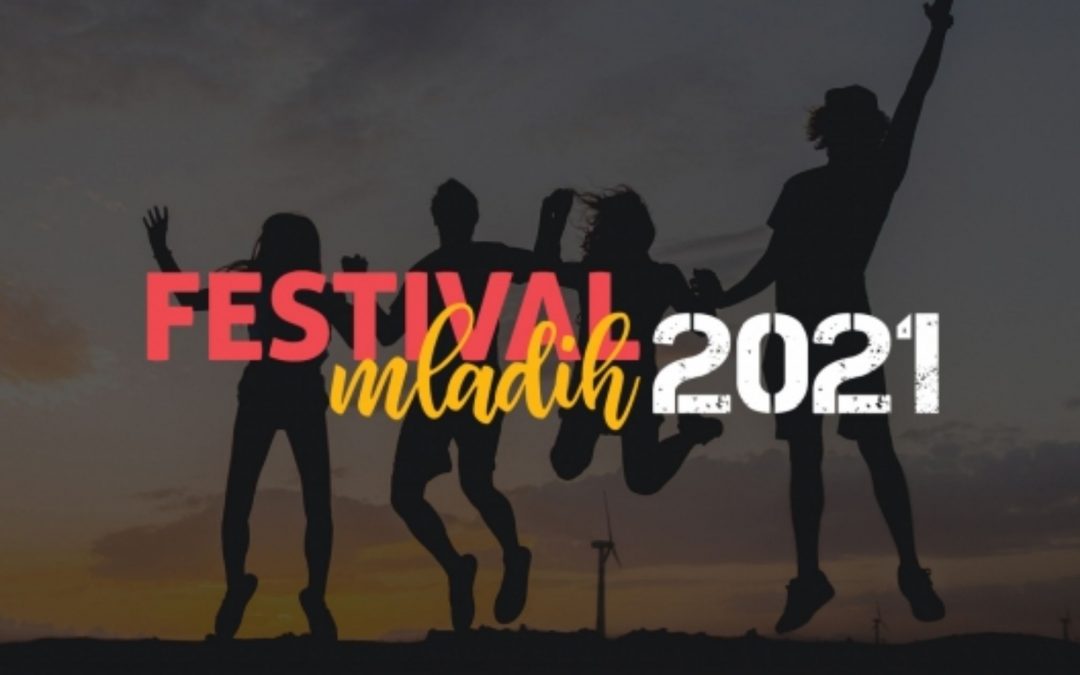 Budi dio Festivala mladih 2021!