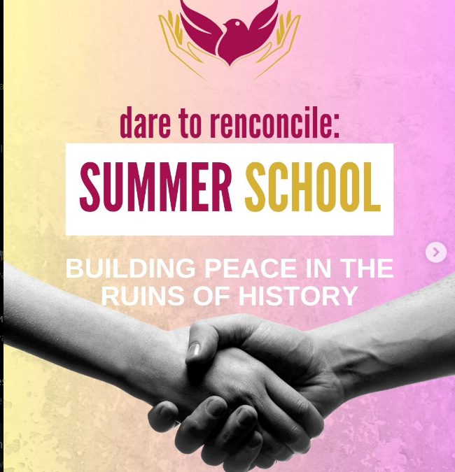 Usudi se pomiriti: Gradimo mir na ruševinama povijesti Ljetna škola